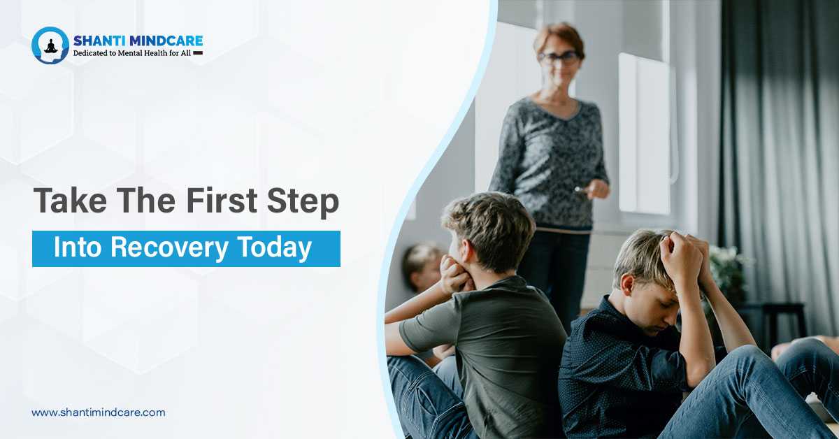 Take The First Step Into Recovery Today