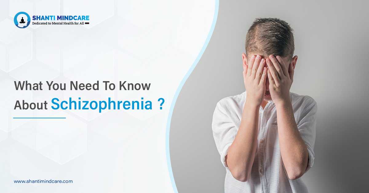 What You Need To Know About Schizophrenia