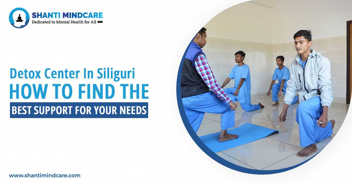 detox center in siliguri